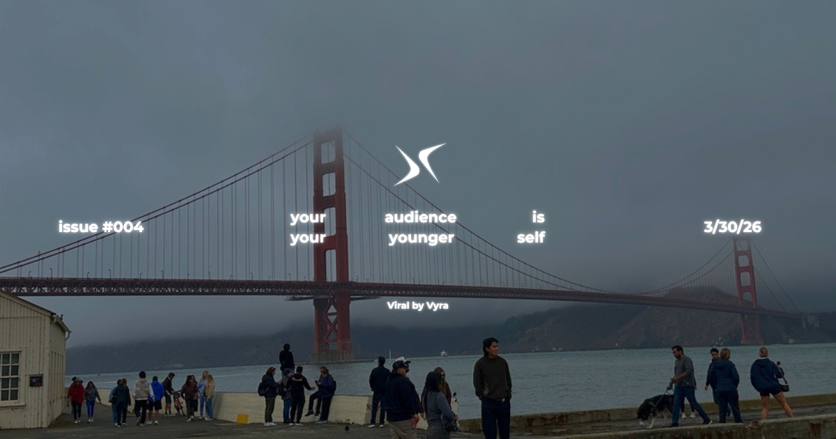 your audience is your younger self